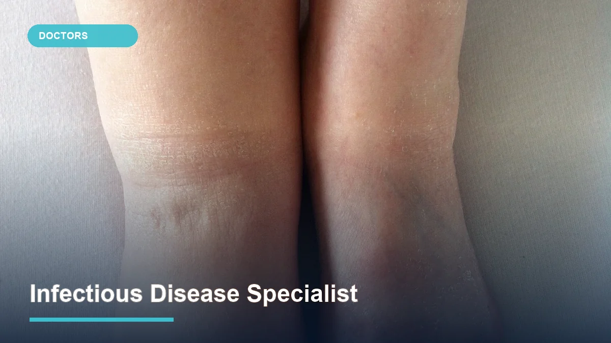 Infectious Disease Specialist